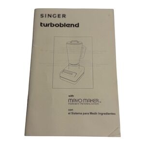 VTG Singer Turboblend Blender Manual Mayo Maker Instructions White MCM